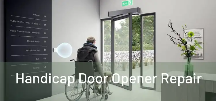  Handicap Door Opener Repair 